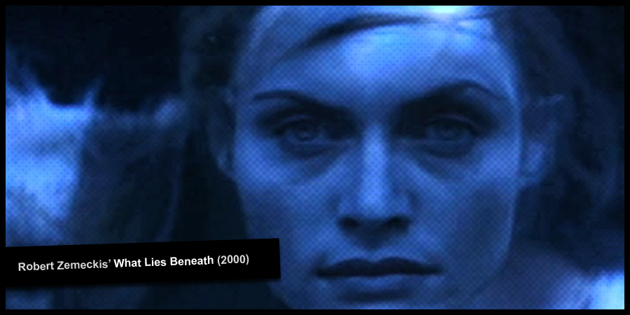 What Lies Beneath [2000]